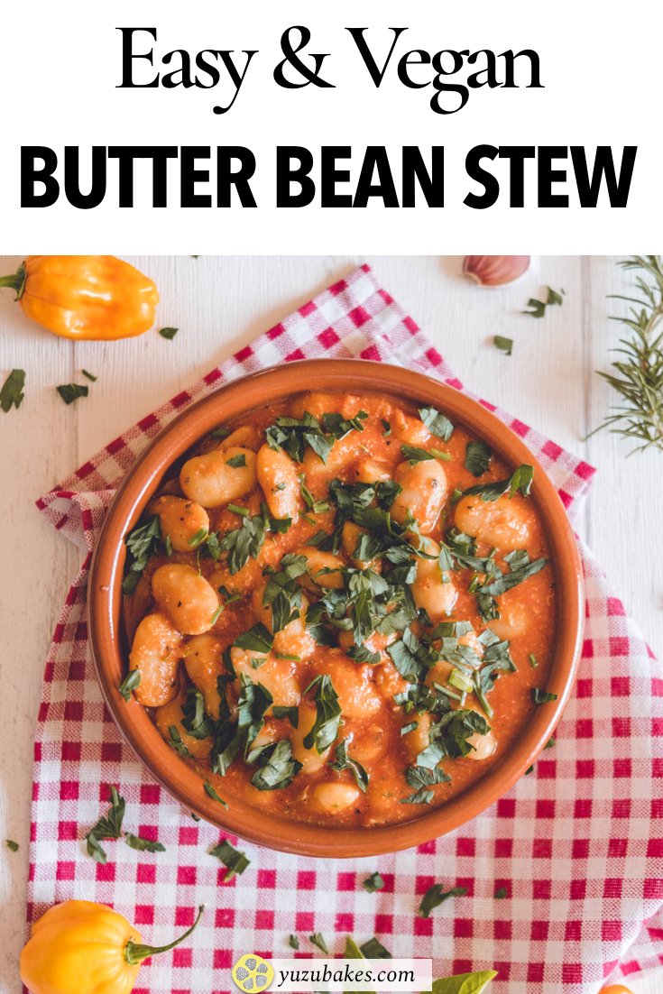 Vegan Delicious Butter bean stew | Yuzu Bakes